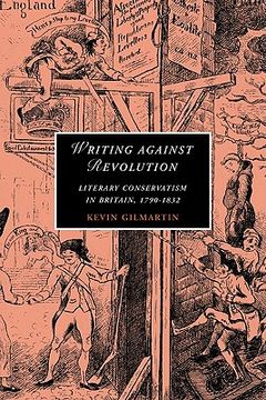 portada Writing Against Revolution Paperback (Cambridge Studies in Romanticism) (en Inglés)