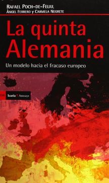 portada La Quinta Alemania: Un Modelo Hacia el Fracaso Europeo (in Spanish)