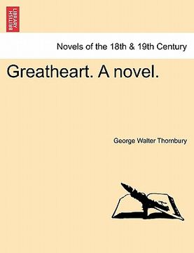 portada greatheart. a novel. (en Inglés)