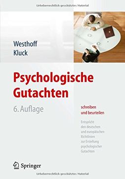 portada Psychologische Gutachten Schreiben und Beurteilen: Entspricht den Deutschen und Europäischen Richtlinien zur Erstellung Psychologischer Gutachten (en Alemán)