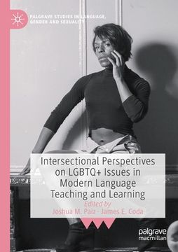 portada Intersectional Perspectives on LGBTQ+ Issues in Modern Language Teaching and Learning