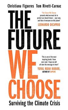 portada The Future we Choose: Surviving the Climate Crisis (en Inglés)