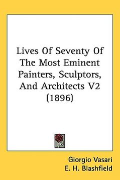 portada lives of seventy of the most eminent painters, sculptors, and architects v2 (1896) (en Inglés)