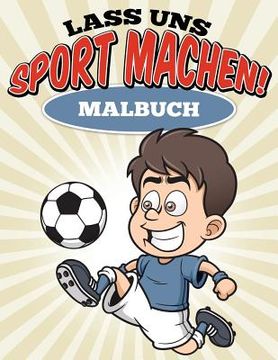 portada Lass uns Sport machen! Malbuch (en Alemán)