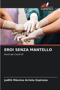 portada Eroi Senza Mantello (en Italiano)