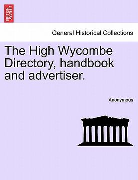 portada the high wycombe directory, handbook and advertiser. (en Inglés)