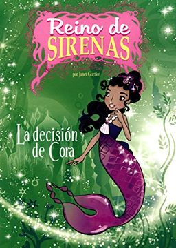 portada Reino de Sirenas la Decision de Cora (in Spanish)