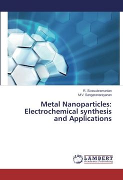 portada Metal Nanoparticles: Electrochemical synthesis and Applications