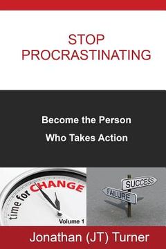 portada Stop Procrastinating: Become the Person Who Takes Action (en Inglés)