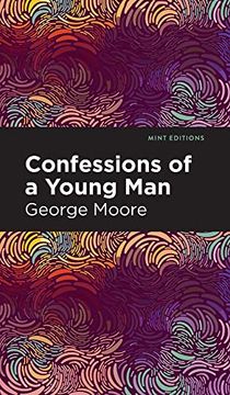 portada Confessions of a Young man (Mint Editions) (en Inglés)
