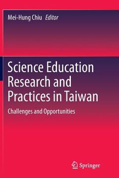 portada Science Education Research and Practices in Taiwan: Challenges and Opportunities (en Inglés)