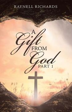 portada A Gift from God: Part 1 (en Inglés)