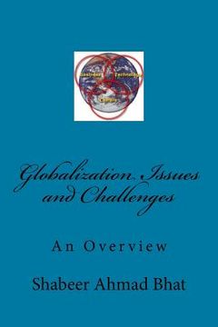 portada Globalization Issues and Challenges: An Overview (en Inglés)