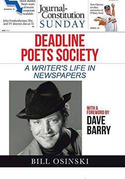 portada Deadline Poets Society: A Writer'S Life in Newspapers (en Inglés)