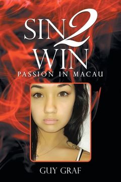 portada Sin 2 Win: Passion in Macau (en Inglés)