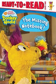 portada The Missing Notebook! Ready-To-Read Level 1 (Donkey Hodie) (en Inglés)