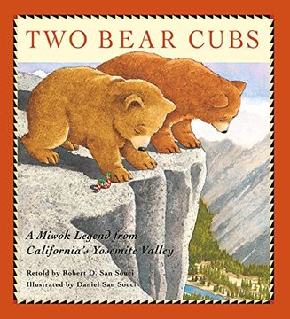 portada Two Bear Cubs: A Miwok Legend From California's Yosemite Valley (in English)