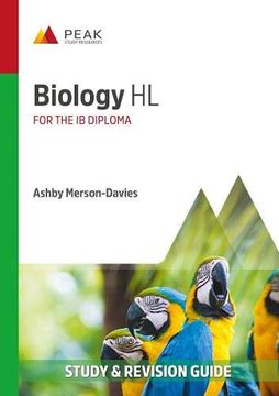 portada Biology hl: Study & Revision Guide for the ib Diploma (Peak Study & Revision Guides for the ib Diploma) (en Inglés)