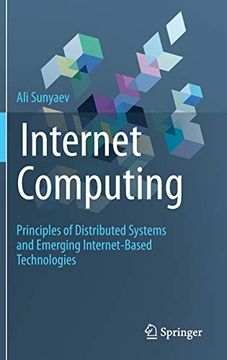 portada Internet Computing: Principles of Distributed Systems and Emerging Internet-Based Technologies (en Inglés)