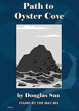 portada Path to Oyster Cove: Found by the way #03 (in English)