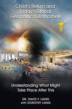 portada Christ'S Return and Today'S Global Geopolitical Bombshells - (Pre-Launch): Understanding What Might Take Place After This (en Inglés)