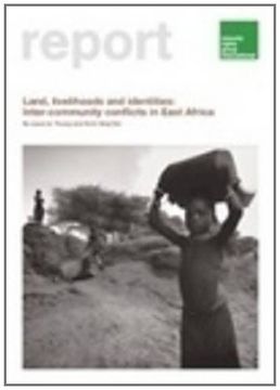 portada Land, Livelihoods and Identities: Inter-Community Conflicts in East Africa (in English)