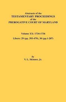 portada abstracts of the testamentary proceedings of the prerogative court of maryland, vol. xx (in English)