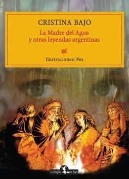 portada La Madre del Agua y Otras Leyendas Argentinas (in Spanish)