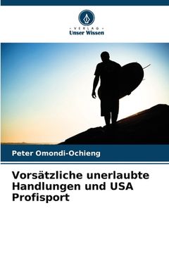 portada Vorsätzliche unerlaubte Handlungen und USA Profisport (in German)