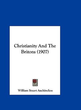 portada christianity and the britons (1907) (en Inglés)