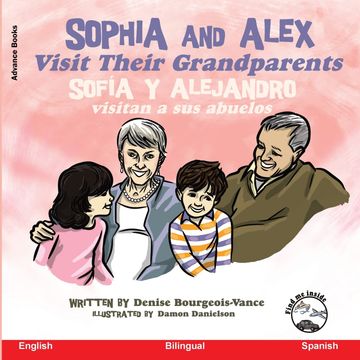 portada Sophia and Alex Visit Their Grandparents: Sofía y Alejandro Visitan a sus Abuelos