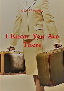 portada I Know you are There (in English)