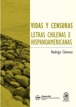 portada Vidas y Censuras: Letras chilenas e hispanoamericanas