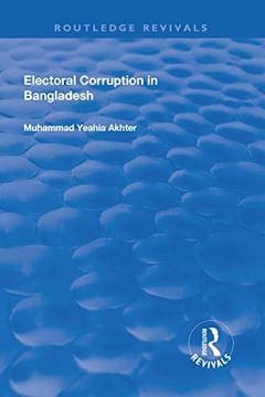 portada Electoral Corruption in Bangladesh (en Inglés)