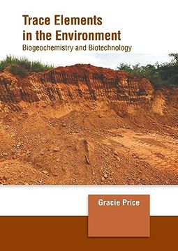 portada Trace Elements in the Environment: Biogeochemistry and Biotechnology (en Inglés)