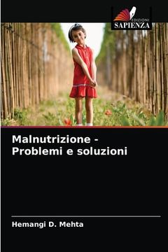portada Malnutrizione - Problemi e soluzioni