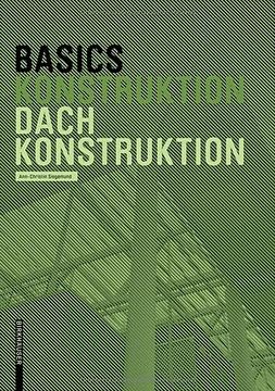 portada Basics Dachkonstruktion: Neuausgabe (en Alemán)