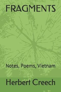 portada Fragments: Notes, Poems, Vietnam (en Inglés)