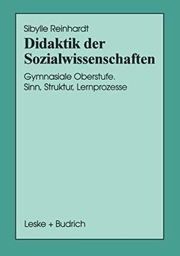 portada Didaktik der Sozialwissenschaften: Gymnasiale Oberstufe. Sinn, Struktur, Lernprozesse (en Alemán)