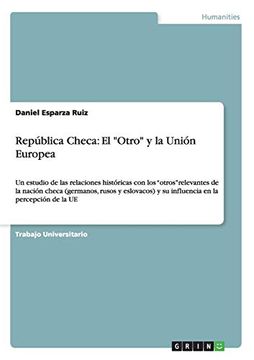 portada República Checa: El "Otro" y la Unión Europea (in Spanish)