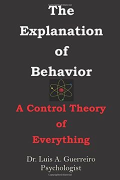 portada The Explanation of Behavior: ---A Control Theory of Everything