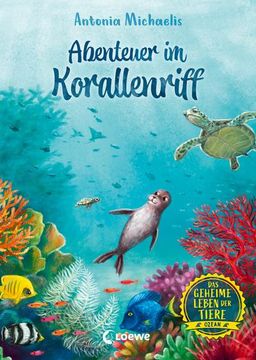 portada Das Geheime Leben der Tiere (Ozean, Band 3) - Abenteuer im Korallenriff (in German)