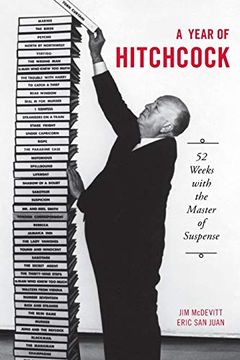 portada A Year of Hitchcock: 52 Weeks With the Master of Suspense (en Inglés)
