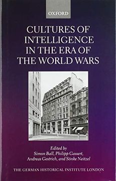 portada Cultures of Intelligence in the era of the World Wars (Studies of the German Historical Institute, London) (in English)