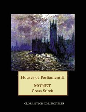 portada Houses of Parliament II: Monet cross stitch pattern