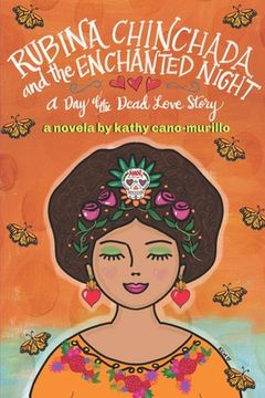 portada Rubina Chinchada and the Enchanted Dresser: A Day of the Dead Novelita (in English)