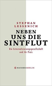 portada Neben uns die Sintflut: Die Externalisierungsgesellschaft und ihr Preis (in German)
