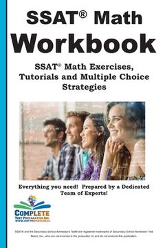 portada SSAT Math Workbook! SSAT Math Exercises, Tutorials & Multiple Choice Strategies (in English)