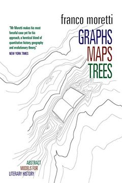 portada Graphs, Maps, Trees: Abstract Models for a Literary History (libro en Inglés)