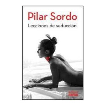 portada Lecciones de Seduccion  by Pilar Sordo (2011-05-04)